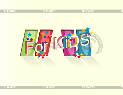 Logotipo con la inscripción para los niños | Ilustración vectorial de stock |ID 5698596
